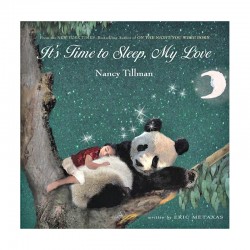It's Time to Sleep, My Love by Nancy Tillman