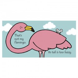 That's Not My Flamingo... by Fiona Watt